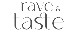 Rave & Taste